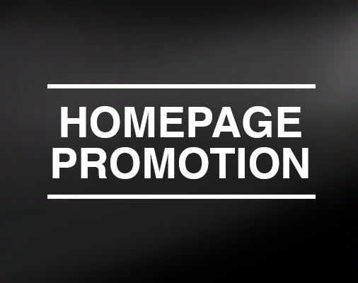 HOMEPAGE PROMOTION